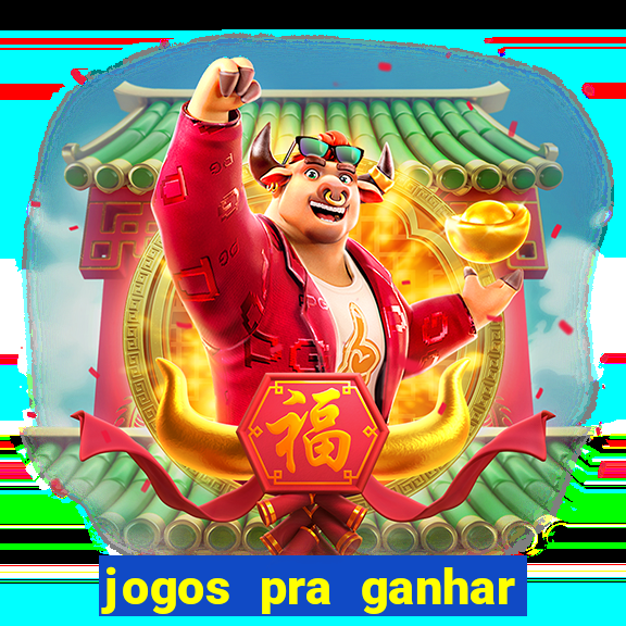 jogos pra ganhar dinheiro de verdade via pix na hora